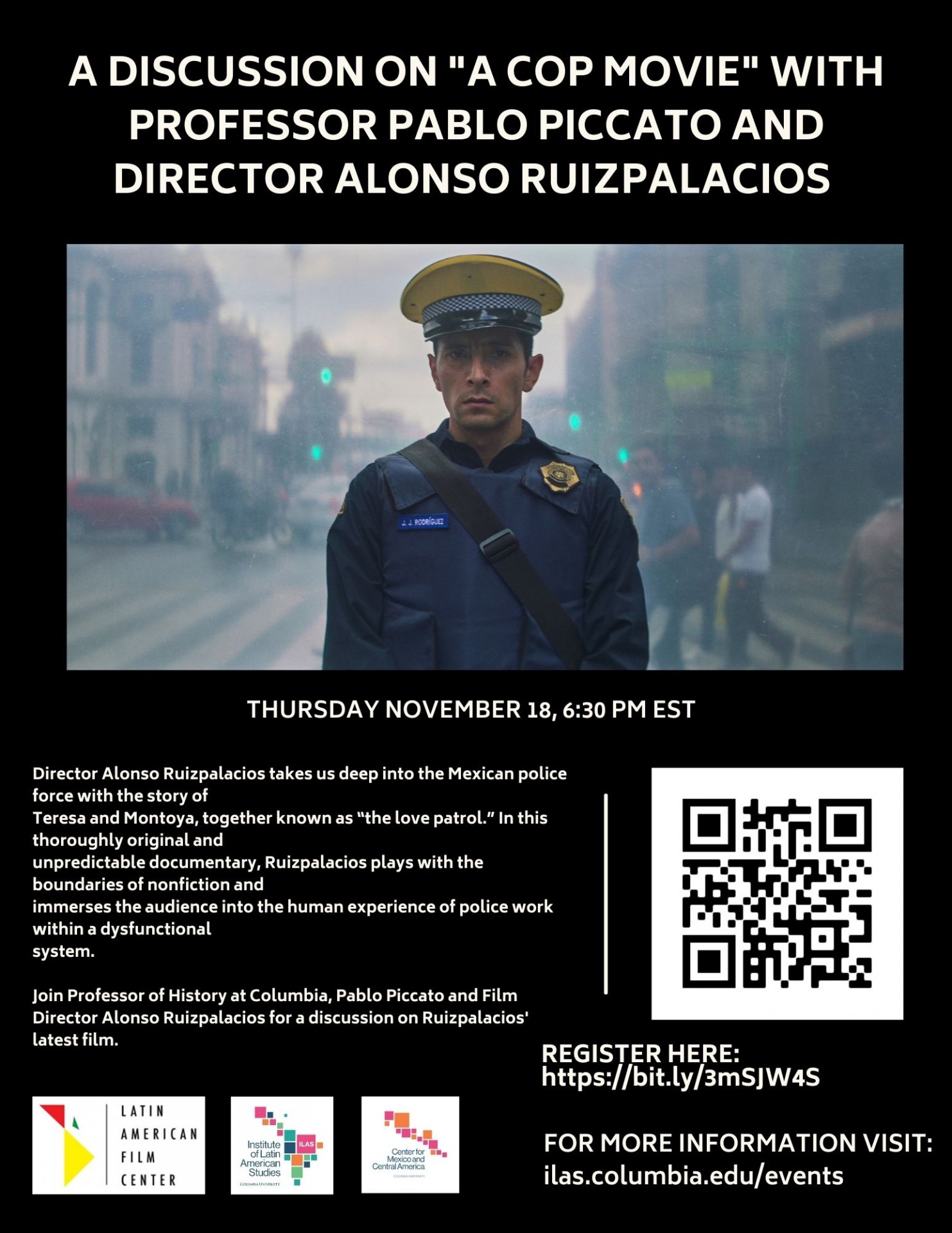 A Cop Movie: A Discussion with Professor Pablo Piccato and Film Director Alonso Ruizpalacios