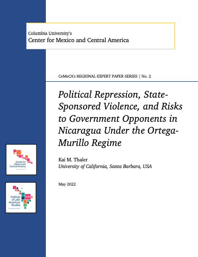 Cover: Political Repression, State-Sponsored Violence, and Risks to Government Opponents in Nicaragua Under the Ortega- Murillo Regime