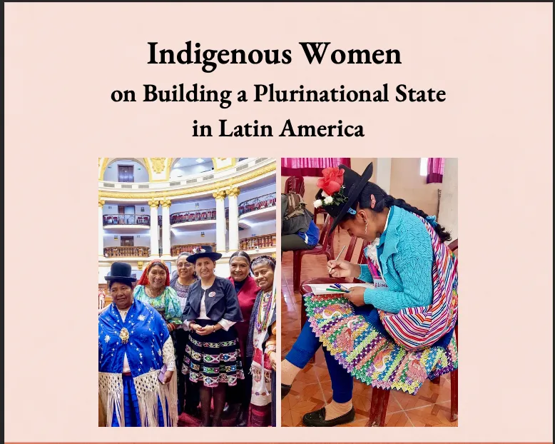 Indigenous Women on Building a Plurinational State in Latin America